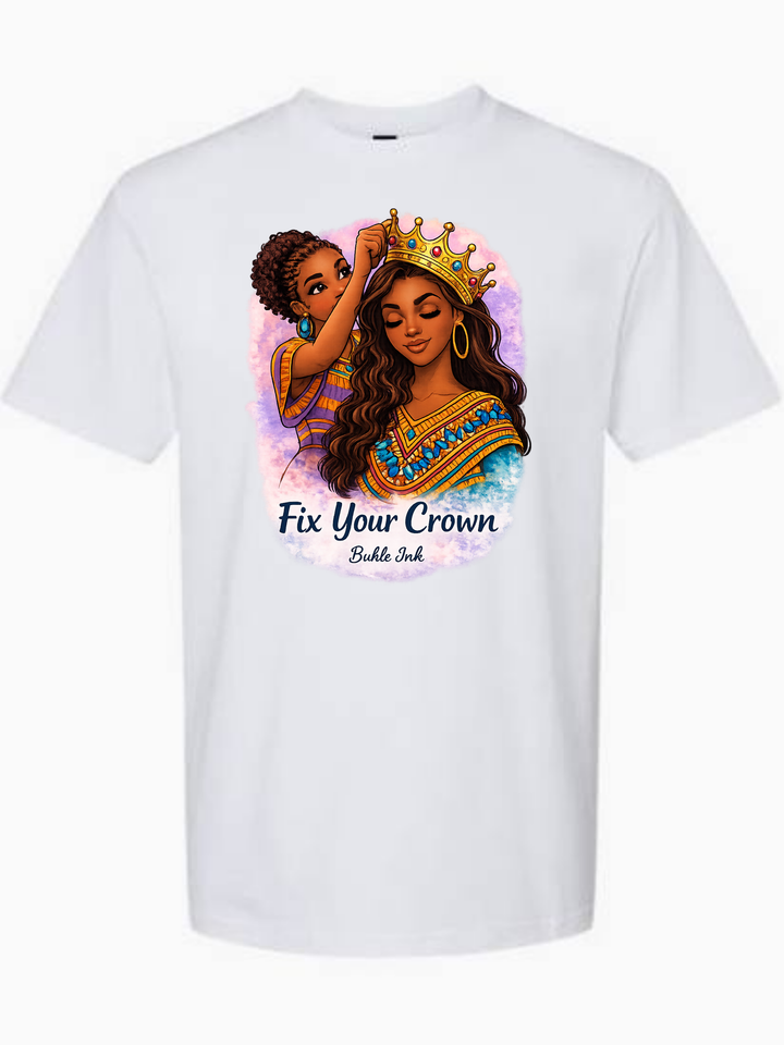 Fix Your Crown Short Sleeve T-Shirt