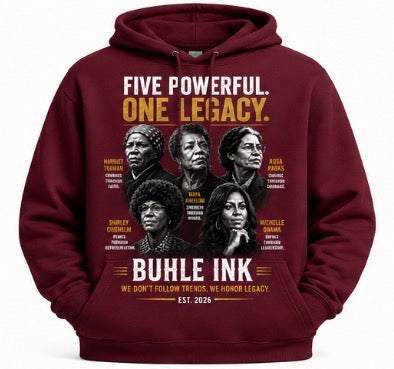 Hoodie featuring bold portraits of five powerful women Harriet Tubman, Maya Angelou, Rosa Parks, Shirley Chisholm, and Michelle Obama in vibrant colors