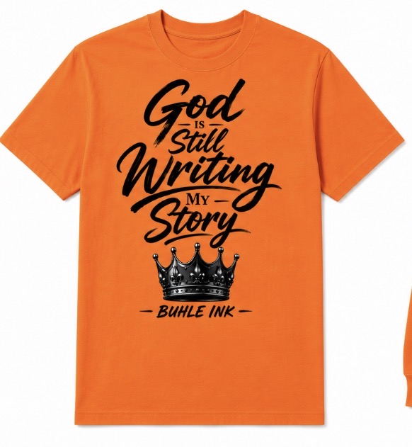 God Is Still Writing My Story T-Shirt - Premium Graphic