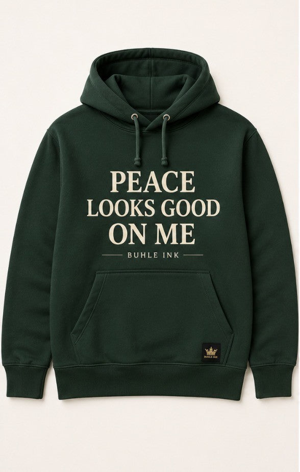 Peace Looks Good On Me Hoodie