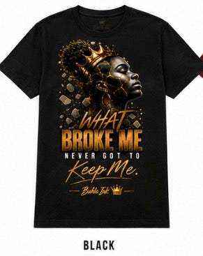 Womens Buhle Ink Legacy Collection hoodie with What Broke Me Never Got To Keep Me design