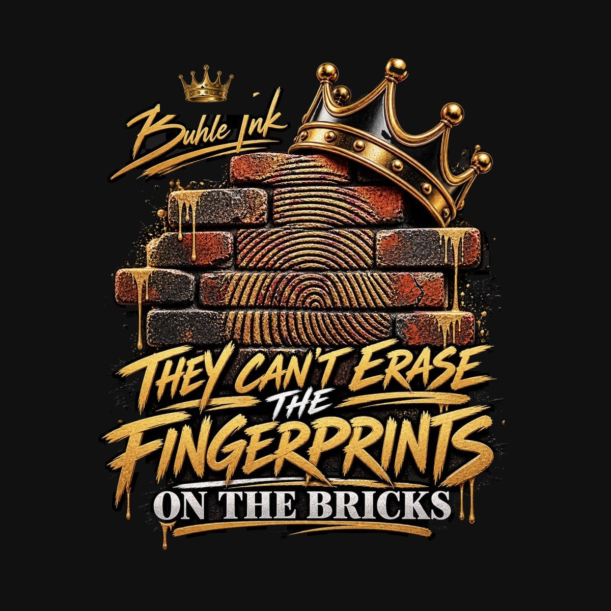 They Can't Erase The Fingerprints design close-up