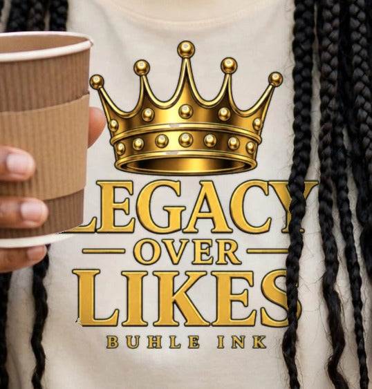 Legacy Over Likes Cream T-Shirt print close-up on the garment - Buhle Ink Apparel